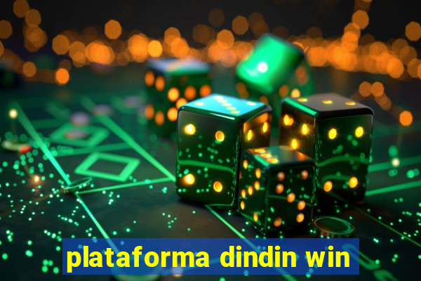 plataforma dindin win